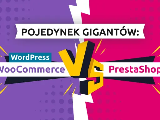 Pojedynek gigantów: WordPress WooCommerce vs PrestaShop. Które rozwiązanie lepsze dla Twoich prestashop sklepów?