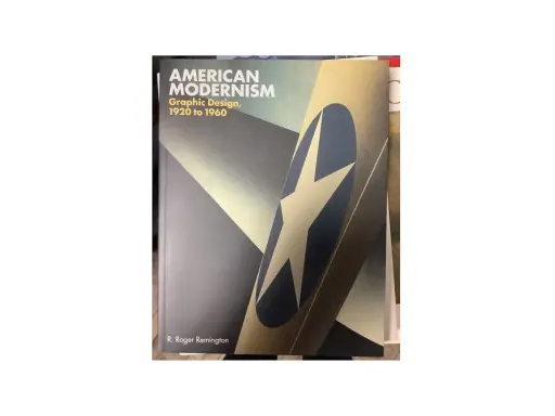 Book cover for "American Modernism: Graphic Design, 1920 to 1960" by R. Roger Remington, featuring a stylized star emblem and geometric shapes.