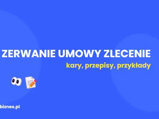 Zerwij umowę zlecenie z dnia na dzień? Poznaj warunki i uniknij kar!