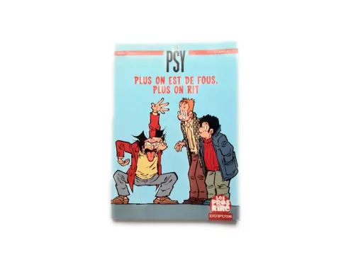 Bande dessinée "Les Psy" avec trois personnages excentriques. L'un d'eux, en avant, tire la langue. Le titre proclame : "Plus on est de fous, plus on rit".