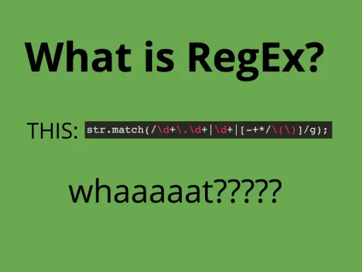 What is RegEx?" z przykładem wyrażeń regularnych: `str.match(/\d+\.\d+|\d+|[-+*/\(\)]/g);`.