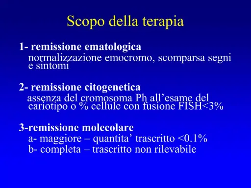 Scopo della terapia per la leucemia mieloide cronica: remissioni ematologica, citogenetica e molecolare.