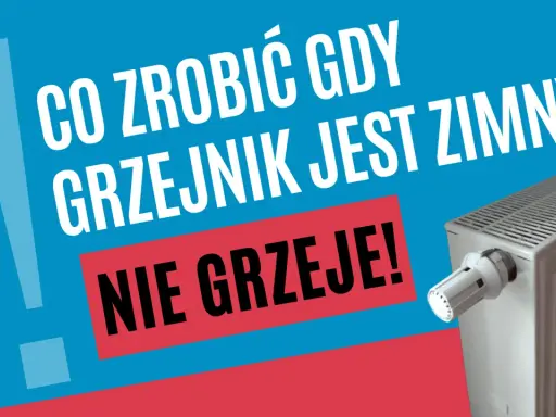 Co zrobić, żeby grzejnik lepiej grzał? Dowiedz się, jak sprawić, by Twój grzejnik nie był zimny i efektywnie ogrzewał pomieszczenie.