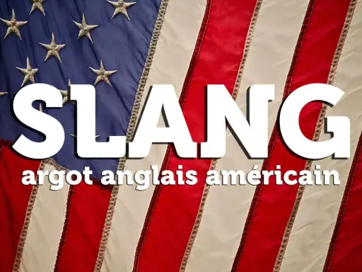 Le mot "SLANG" en gros caractères blancs sur fond de drapeau américain. En dessous, "argot anglais américain" en plus petit.