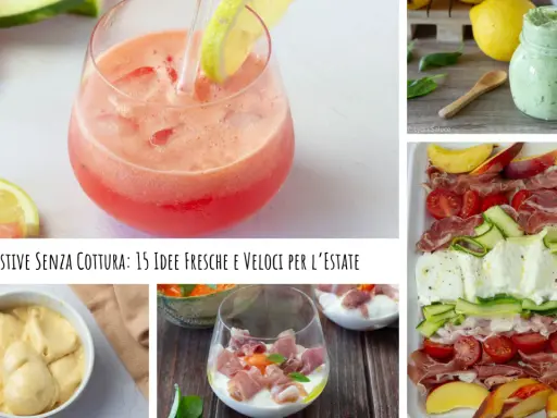 Secondi Estivi Senza Cottura: 15+ Idee Veloci, Fresche e Gustose