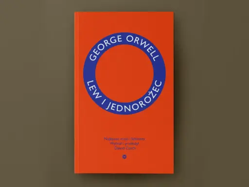Pomarańczowa okładka książki "Lew i Jednorożec" George'a Orwella, zawierająca jego najlepsze eseje i felietony.
