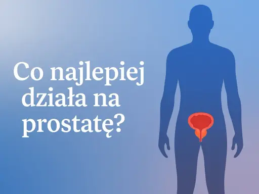Sylwetka mężczyzny z zaznaczoną prostatą. Pytanie: "Co najlepiej działa na prostatę?". Dowiedz się, jak dbać o prostatę.