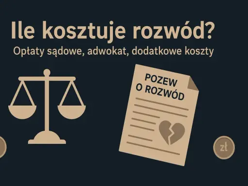 Ile kosztuje porada prawna rozwód? Ceny, zakres i jak oszczędzić.