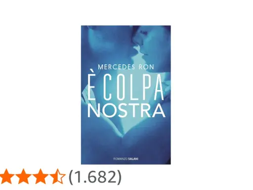 Copertina del libro "È colpa nostra" di Mercedes Ron, con due profili che si sfiorano.