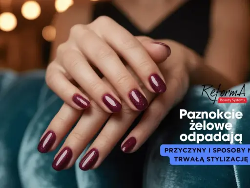 Dłonie z bordowymi paznokciami żelowymi. Poznaj różne rodzaje żeli do paznokci i sposoby na trwałą stylizację.