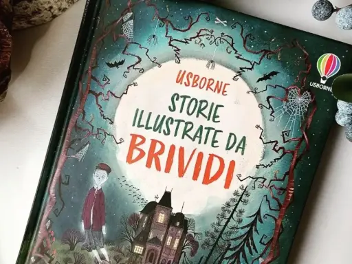 Copertina di "Storie illustrate da brividi" Usborne, perfetta per racconti di paura per bambini delle elementari. Un libro che promette avventure da non perdere!