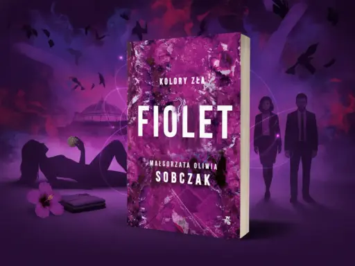 Okładka książki "Fiolet" Małgorzaty Olivii Sobczak. Tajemnicze postacie i mroczne kolory zła kolejność tworzą atmosferę intrygi.