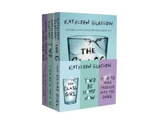 Książki Kathleen Glasgow: "The Glass Girl", "You'd Be Home Now", "How to Make Friends With the Dark". Historia dziewczyny w kawałkach, która musi odnaleźć siebie.