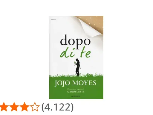 Copertina del libro "Dopo di te", seguito di "Io prima di te". Una silhouette di donna tiene un mazzo di fiori.