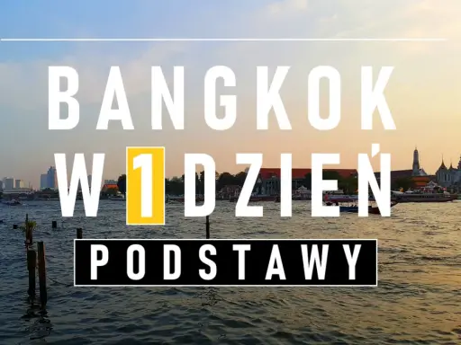 Bangkok co zobaczyć w 1 dzień: podstawy zwiedzania. Widok na rzekę i świątynię Wat Arun o zachodzie słońca.