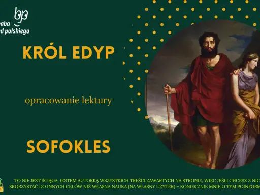Król Edyp, syn i mąż Jokasty, z laską w dłoni i towarzyszką u boku. Opracowanie lektury Sofoklesa.