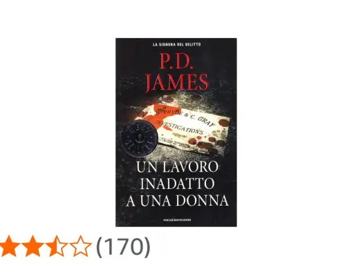 Copertina del libro "Un lavoro inadatto a una donna" di P.D. James, con un biglietto da visita macchiato di sangue e un distintivo "Best Sellers". La trama suggerisce un inganno di troppo.