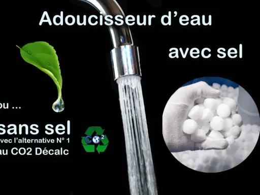Adoucisseur d'eau avec sel ou sans sel, avec une alternative CO2. L'eau adouci pour votre confort.