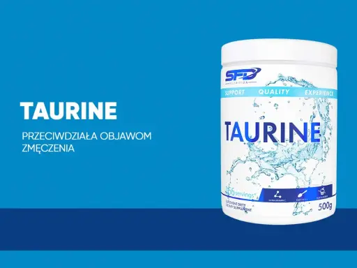 Tauryna co to? Suplement diety SFD Nutrition Taurine, przeciwdziałający objawom zmęczenia. 500g.