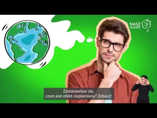 Jak działa efekt cieplarniany? Od -18°C do +15°C i rola człowieka