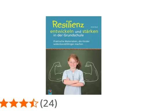 Ein Mädchen mit roten Haaren lächelt vor einer Tafel, auf der stilisierte Muskelarme gezeichnet sind. Das Buchcover "Resilienz entwickeln und stärken in der Grundschule" thematisiert den **growth mindset grundschule**.