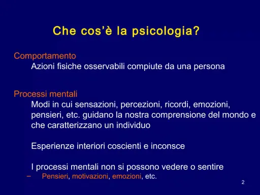 Analisi dei processi mentali: sensazioni, percezioni, ricordi, emozioni e pensieri che guidano la comprensione del mondo.