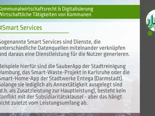 Smart Services: digitale Dienste, die Daten verknüpfen. Beispiele: SauberApp Hamburg, Smart-Waste Karlsruhe. Dies ist eine smart city definition.