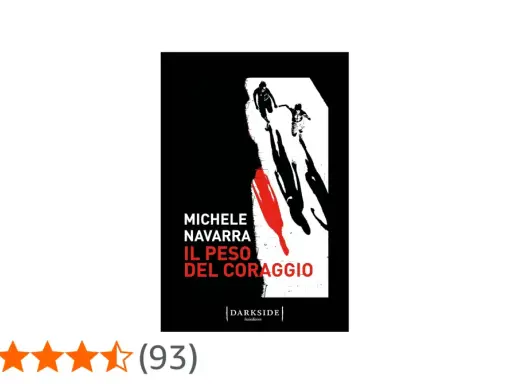 Copertina del libro "Il Peso del Coraggio" di Michele Navarra. Un'ombra rossa si allunga su due figure in cammino.