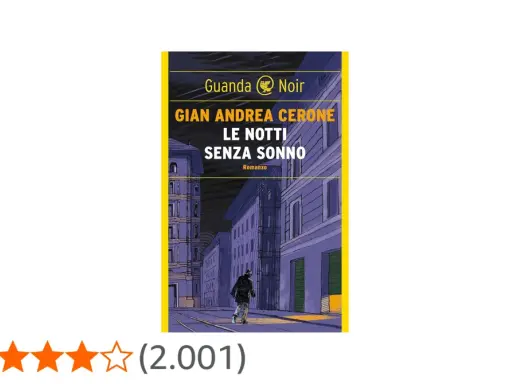 Copertina del libro "Le notti senza sonno" di Gian Andrea Cerone. Le recensioni lodano questo thriller noir.