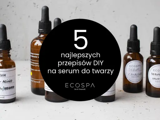 Butelki z pipetą zawierające domowe serum, w tym serum aloesowe. Tekst na czarnym tle głosi "5 najlepszych przepisów DIY na serum do twarzy".