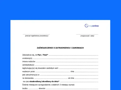 Zaświadczenie o zatrudnieniu i zarobkach, dokument z danymi pracownika, jego zatrudnienia i wynagrodzenia.