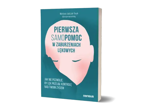 Jak leczyć zaburzenia lękowe? Odzyskaj kontrolę nad życiem!