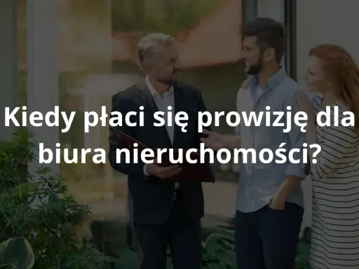 Za co odpowiada biuro nieruchomości? Pełny zakres usług i prowizja