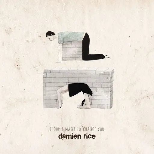 I Don't Want to Change You • Cały album • Wszystkie utwory • Wykonawca