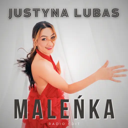 Maleńka (Radio Edit) • Cały album • Wszystkie utwory • Wykonawca