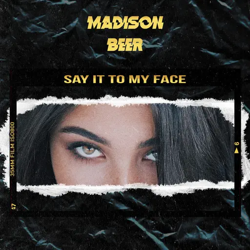 Say It to My Face • Cały album • Wszystkie utwory • Wykonawca