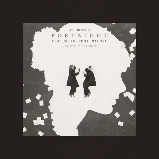 Fortnight (Acoustic Version) • Cały album • Wszystkie utwory • Wykonawca
