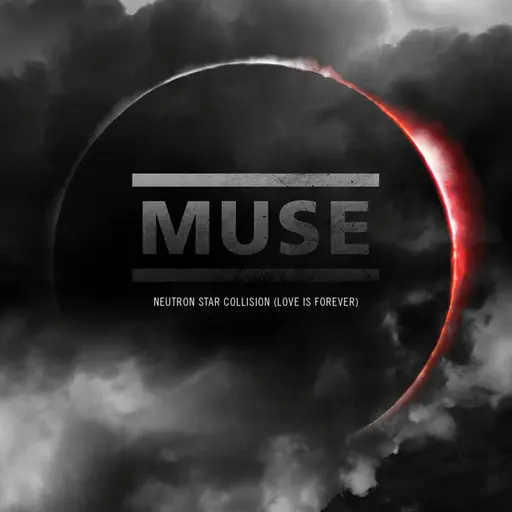 Neutron Star Collision [Love Is Forever] • Cały album • Wszystkie utwory • Wykonawca