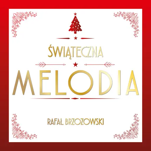 Świąteczna Melodia • Cały album • Wszystkie utwory • Wykonawca