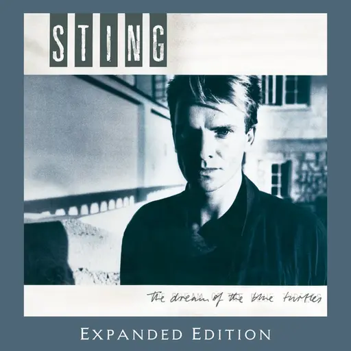 The Dream Of The Blue Turtles (Expanded Edition) • Cały album • Wszystkie utwory • Wykonawca