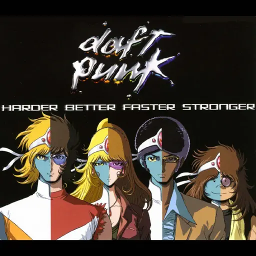 Harder, Better, Faster, Stronger • Cały album • Wszystkie utwory • Wykonawca
