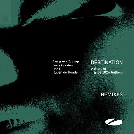 Destination (A State of Trance 2024 Anthem) [Remixes] • Cały album • Wszystkie utwory • Wykonawca