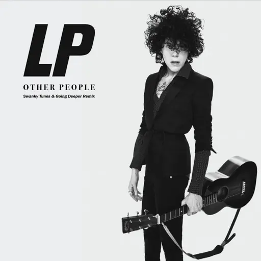 Other People (Swanky Tunes & Going Deeper Remix) • Cały album • Wszystkie utwory • Wykonawca