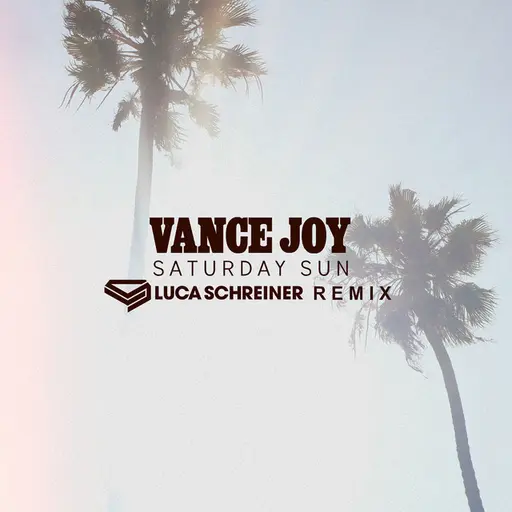 Saturday Sun (Luca Schreiner Remix) • Cały album • Wszystkie utwory • Wykonawca