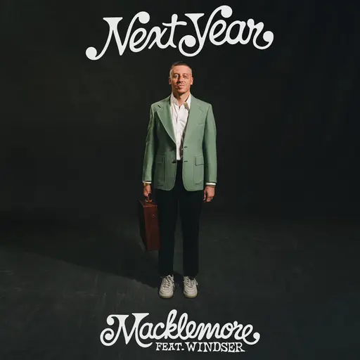 Next Year (feat. Windser) • Cały album • Wszystkie utwory • Wykonawca