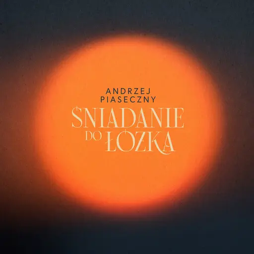 Śniadanie do łóżka • Cały album • Wszystkie utwory • Wykonawca