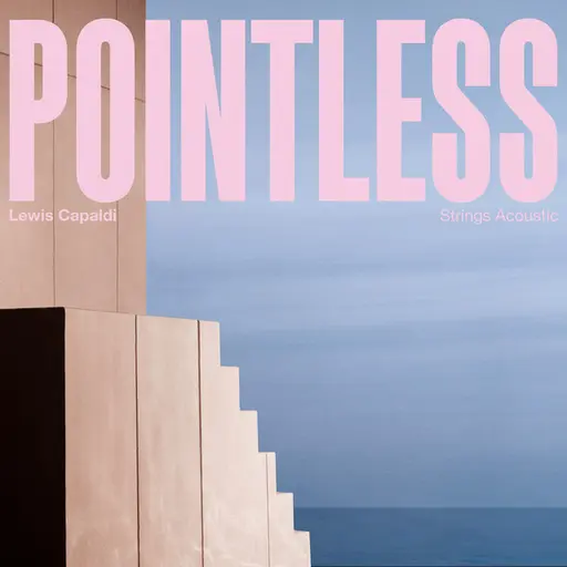 Pointless (Strings Acoustic) • Cały album • Wszystkie utwory • Wykonawca