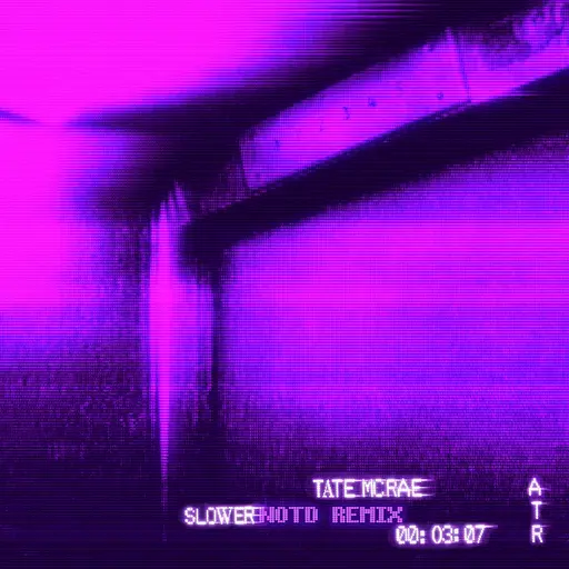 slower (NOTD Remix) • Cały album • Wszystkie utwory • Wykonawca