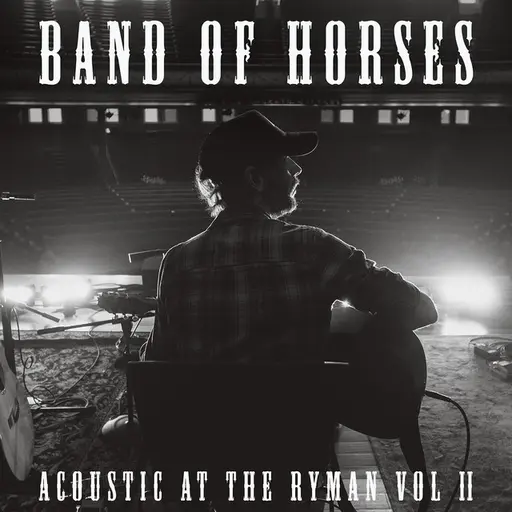 Acoustic at the Ryman Vol. 2 (Live) • Cały album • Wszystkie utwory • Wykonawca