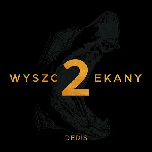 Wyszczekany 2 • Cały album • Wszystkie utwory • Wykonawca